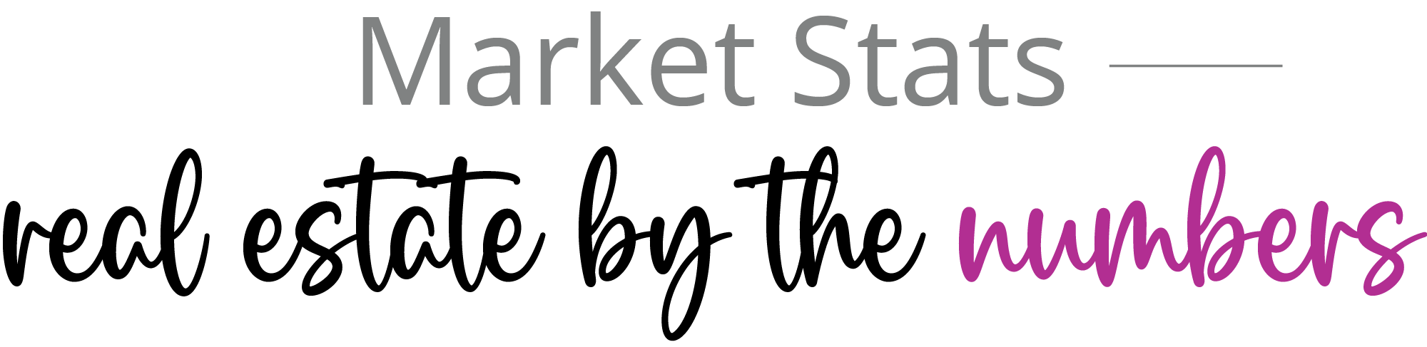 Market Stats - real estate by the numbers